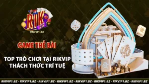 Game thẻ bài top trò chơi hot 2024