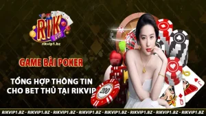 Game bài poker hấp dẫn